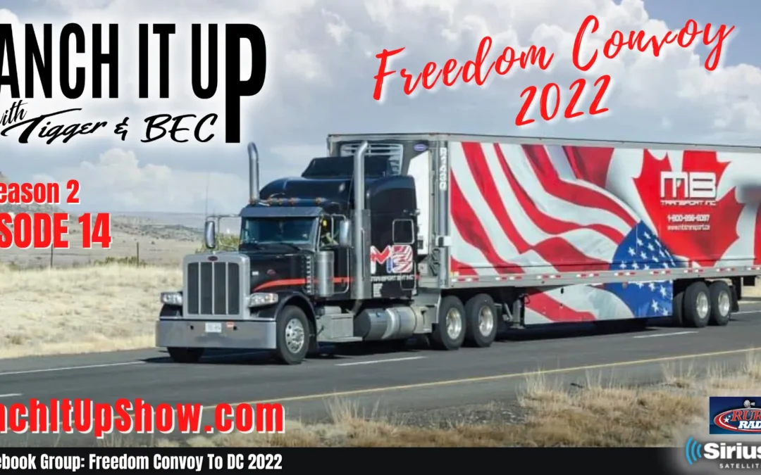 Freedom Convoy 2022, Bull Sale Season, Online Promotion & Lots More!