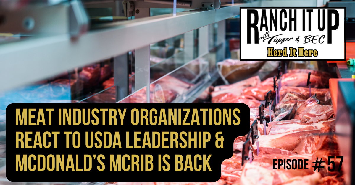 Meat Industry Organizations React To USDA Leadership & McDonald’s McRib Is Back