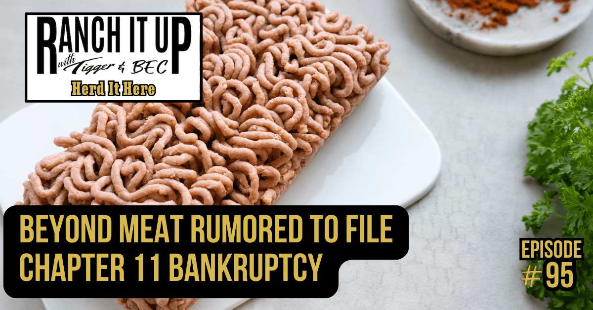 Beyond Meat Rumored To File Chapter 11 Bankruptcy