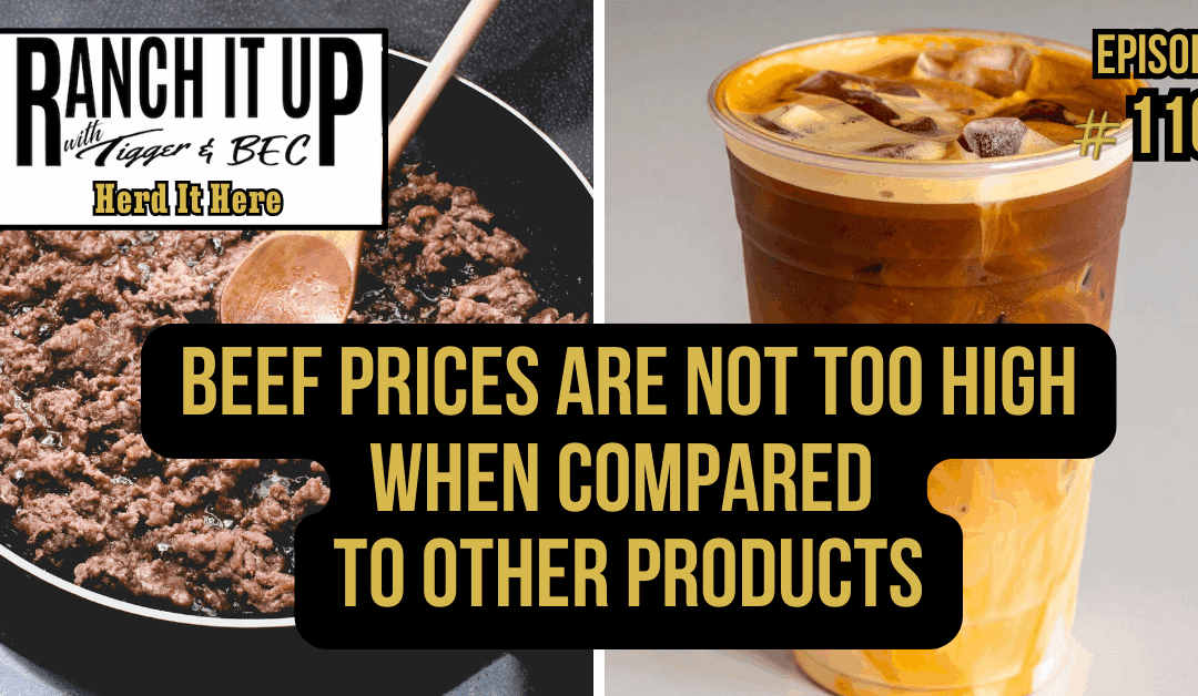 Beef Prices Are Not Too High When Compared To Other Products