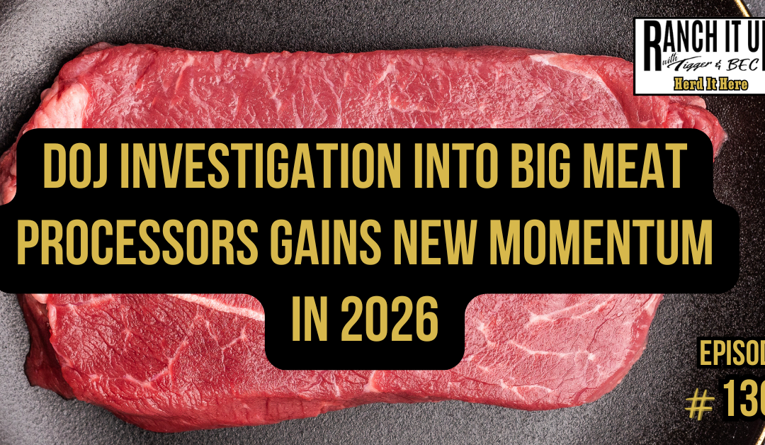 DOJ Investigation Into Big Meat Processors Gains New Momentum In 2026